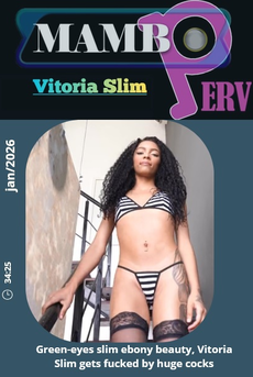 Green-eyes slim ebony beauty, Vitoria Slim gets fucked by huge cocks