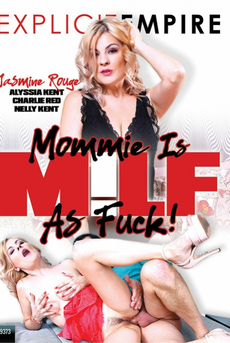 Mommie Is MILF as Fuck