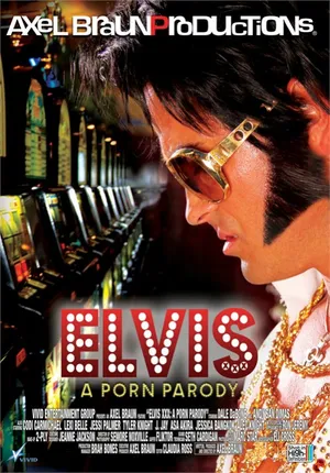 Elvis XXX A Porn Parody