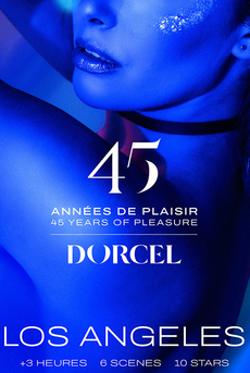 Dorcel - 45 Années de Plaisir: Los Angeles (français)