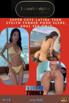 Super cute Latina teen, Evelyn Turner porn scene, anal sex only