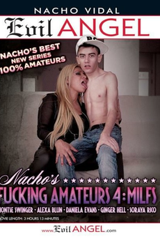 Nacho's Fucking Amateurs 4: MILFs 