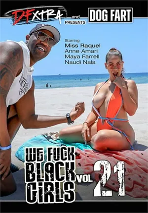 We Fuck Black Girls  21