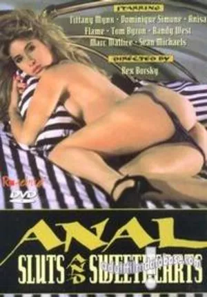 Anal Sluts And Sweethearts 1 (1992) 
