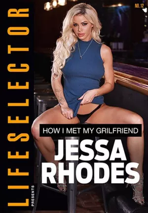 I Met My Girlfriend Jessa Rhodes