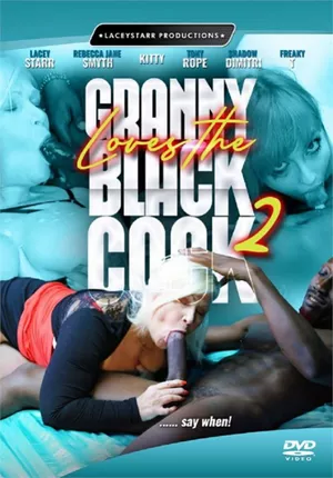 Granny Loves The Black Cock 2