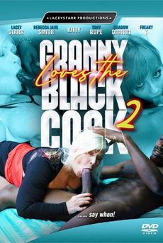 Granny Loves The Black Cock 2