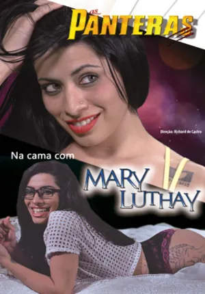 Na Cama com Mary Luthay