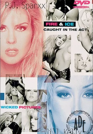 Fire and Ice - Caught in the Act