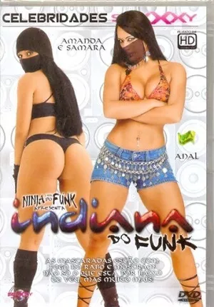Ninja do Funk Apresenta Indiana do Funk