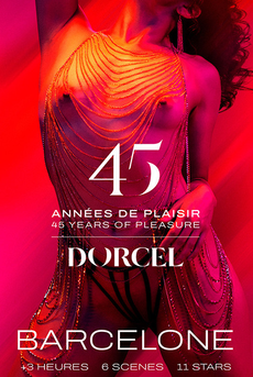 Dorcel - 45 Années de Plaisir: Barcelone (français)