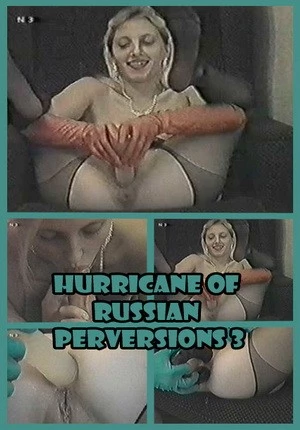Ураган Русских Извращений 3